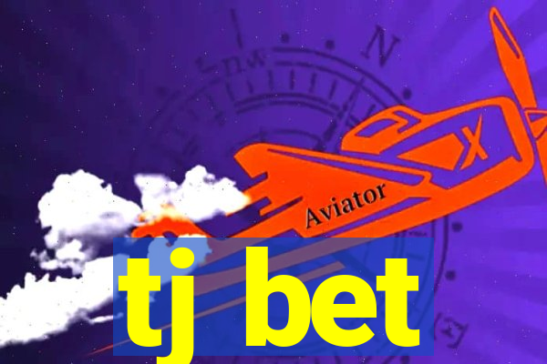 tj bet